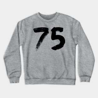 Number 75 Crewneck Sweatshirt